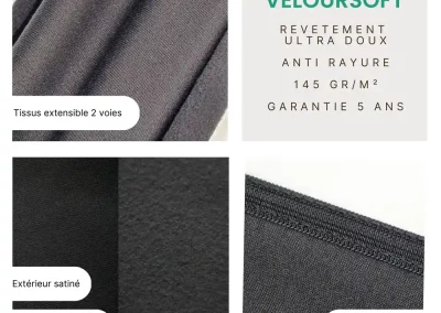Finitions de la gamme Velours soft : tissus extensible, extérieur satiné, intérieur doux anti rayure, elastique de serrage